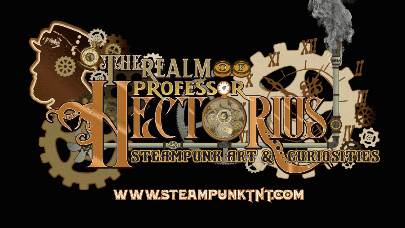 Realm of Professor Hectorius Steampunk Art and Curiosities